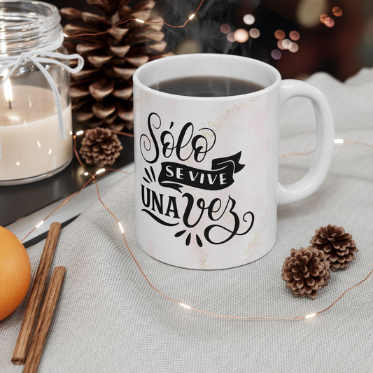 🌟 Sólo se vive una vez – La taza divertida que celebra la vida con estilo