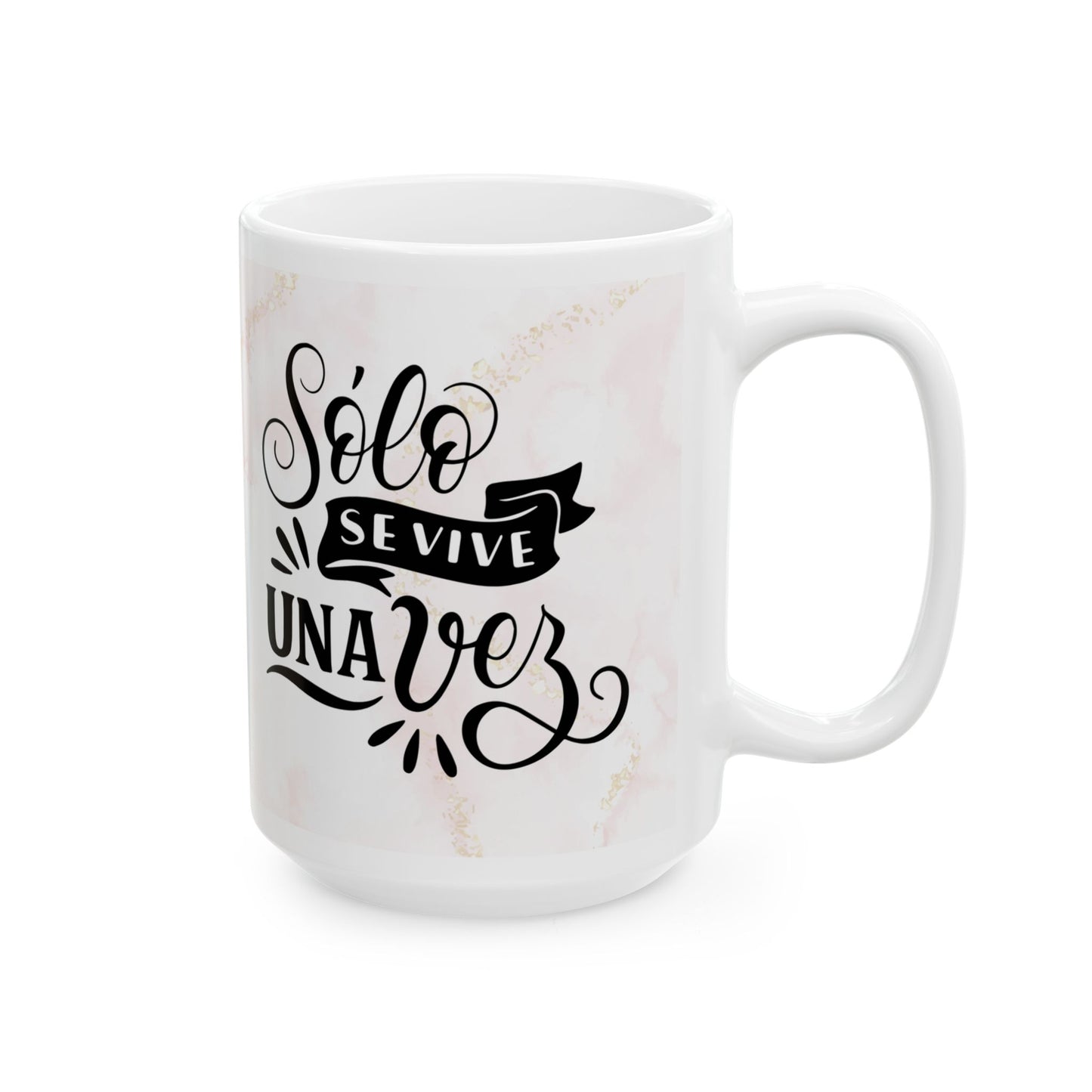 🌟 Sólo se vive una vez – La taza divertida que celebra la vida con estilo